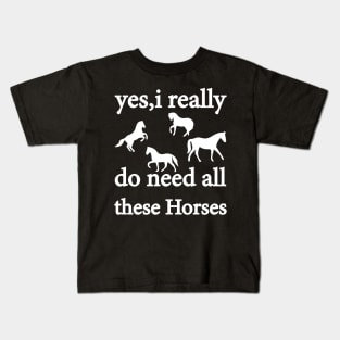 yes, i really do need all these horses Kids T-Shirt